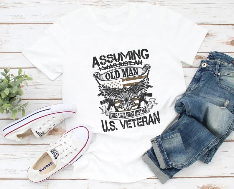 Assuming I Was Just An Old Man T-Shirt