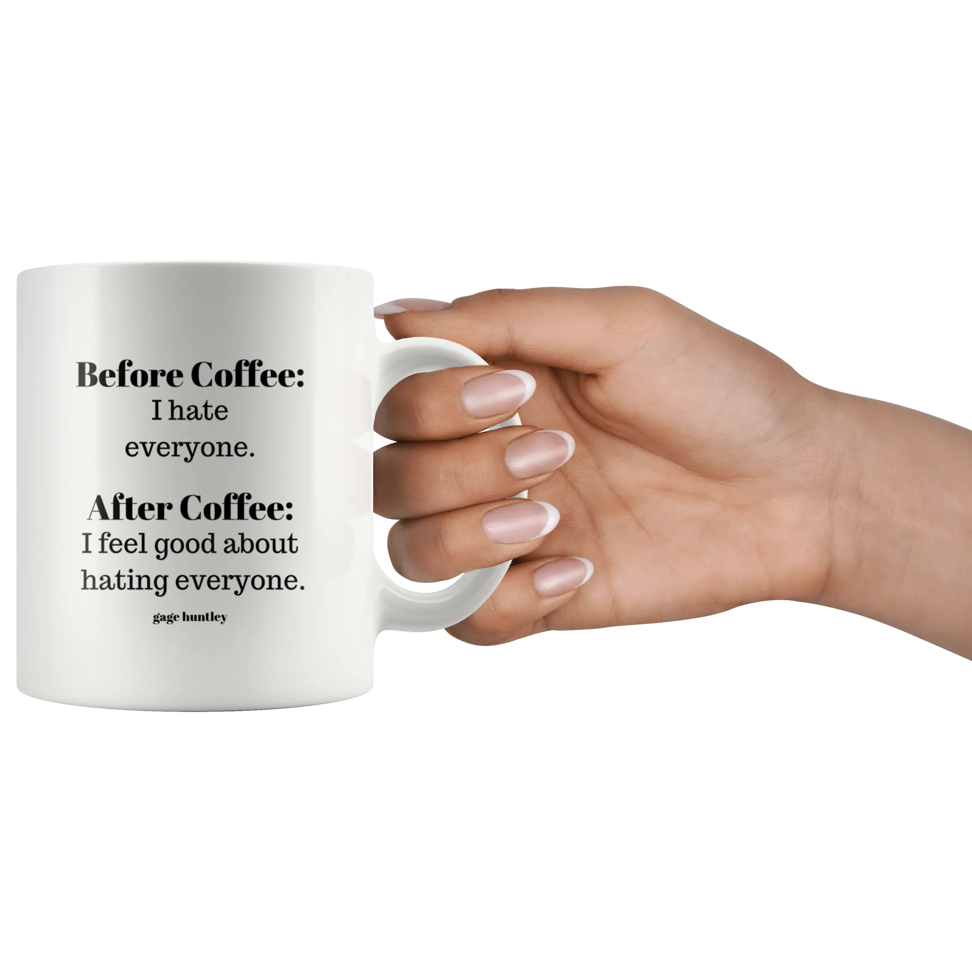 Before Coffee- Coffee Mug