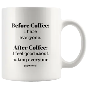 Before Coffee- Coffee Mug