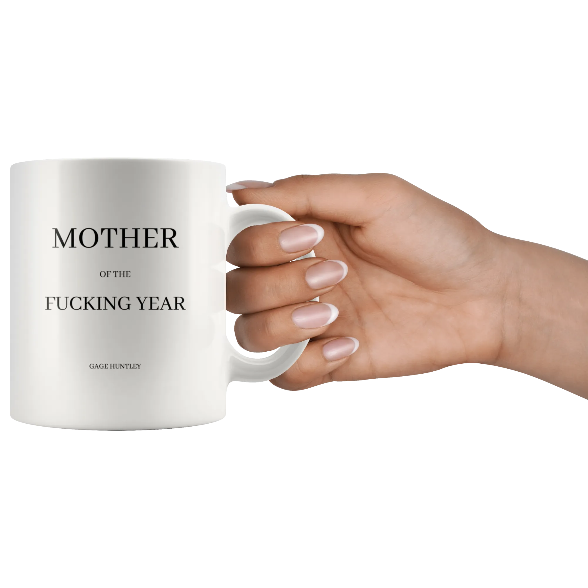 Mother of the Year - Coffee Mug