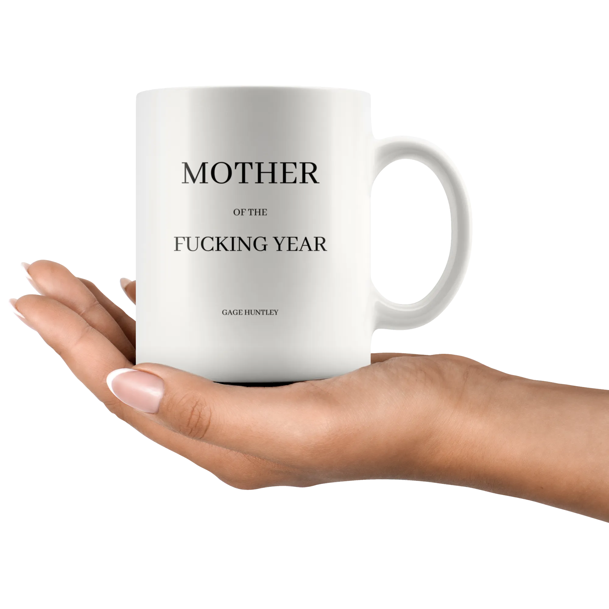 Mother of the Year - Coffee Mug